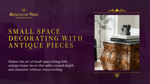 This small-space vignette features a detailed bombe chest, proving that even limited square footage can accommodate prestigious antique home decor.